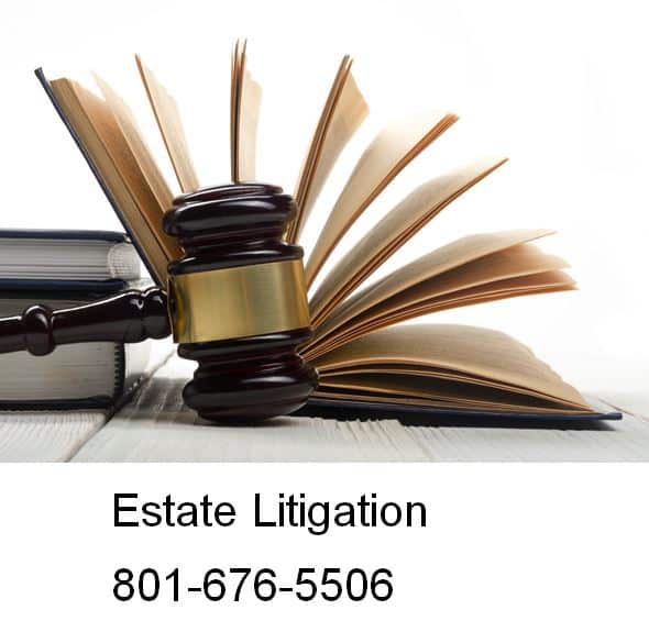 estate litigation