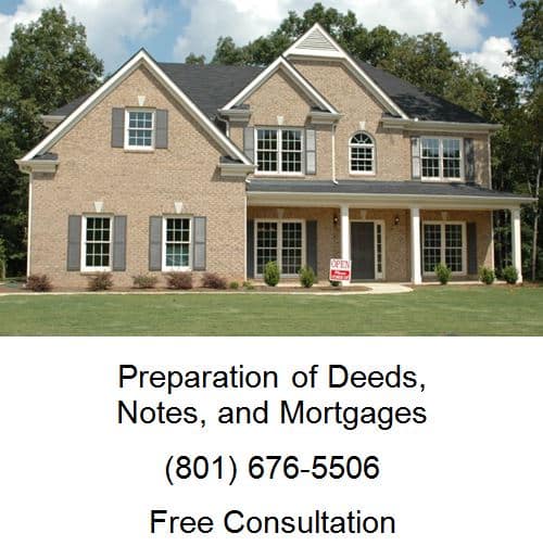 preparation of deeds notes and mortgages