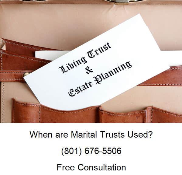 when are marital trusts used