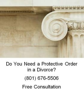 do you need a protective order in a divorce
