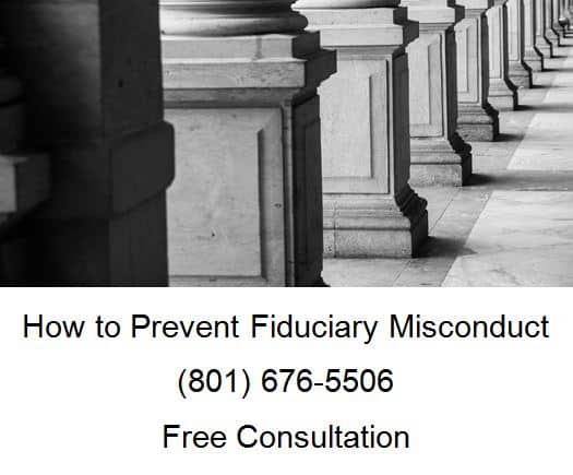 how to prevent fiducairy misconduct