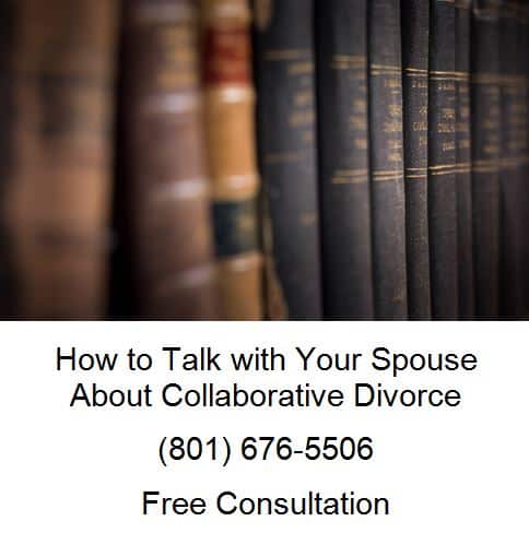 how to talk with your spouse about collaborative divorce