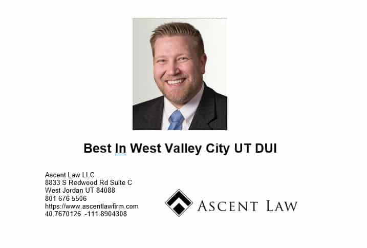 Best In West Valley City UT DUI