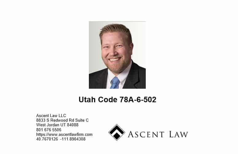 Utah Code 78A-6-502