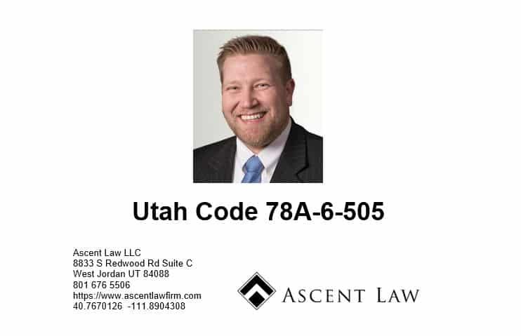 Utah Code 78A-6-505