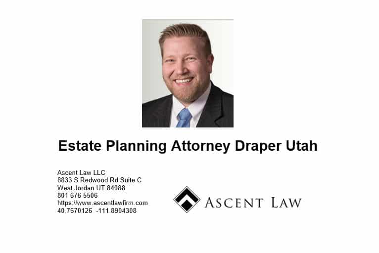 Estate Planning Attorney Draper Utah