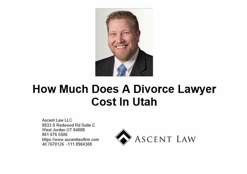 How Much Does A Divorce Lawyer Cost In Utah