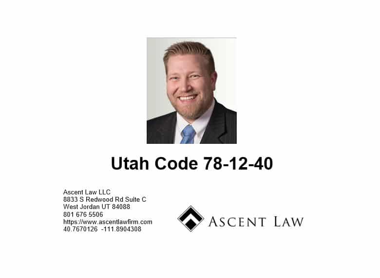 Utah Code 78-12-40