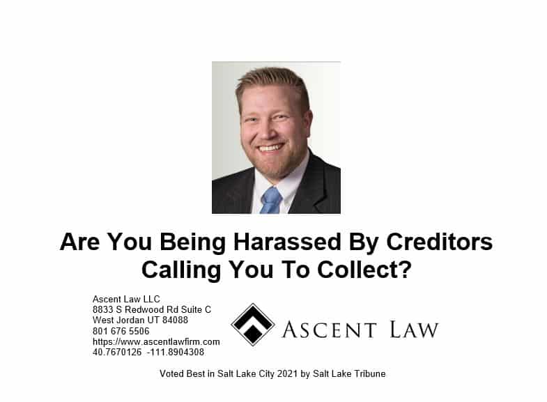 Are You Being Harassed By Creditors Calling You To Collect