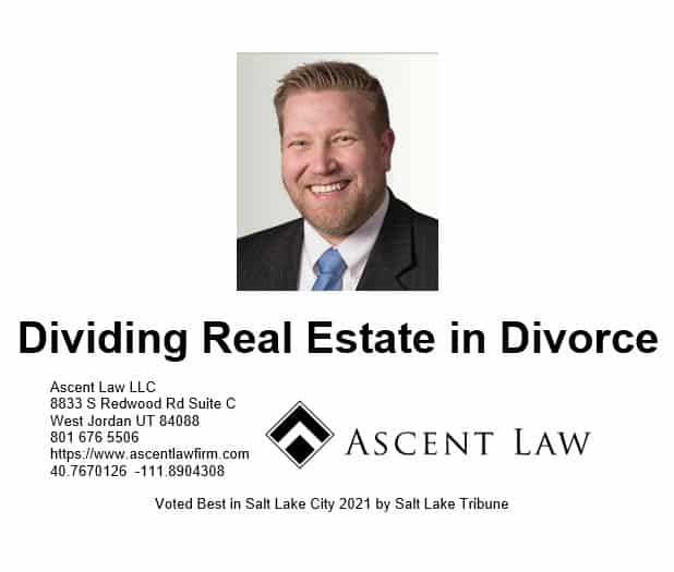 Dividing Real Estate In Divorce
