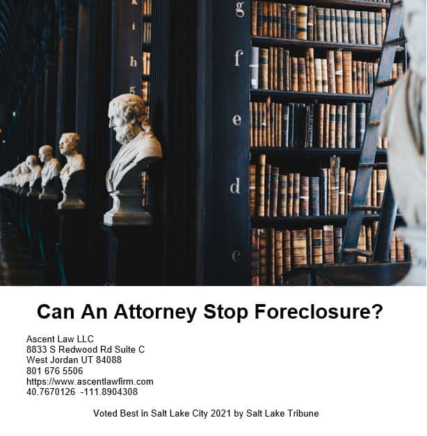 Can An Attorney Stop Foreclosure