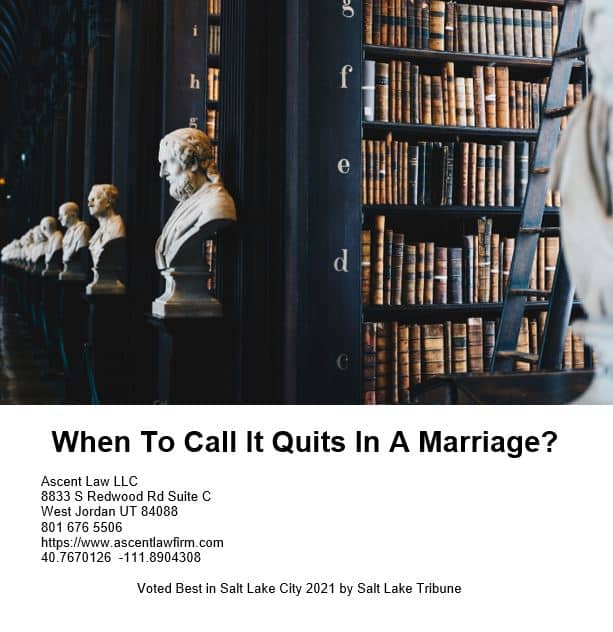 When To Call It Quits In A Marriage